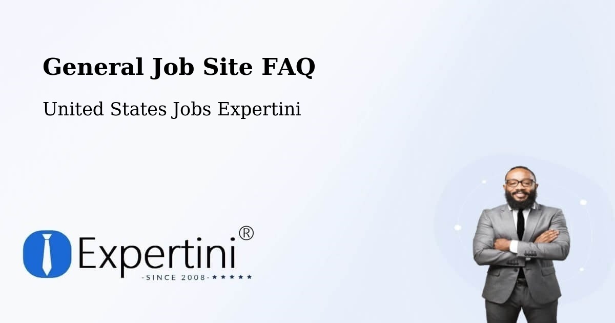General Job Site FAQ - United States Jobs Expertini