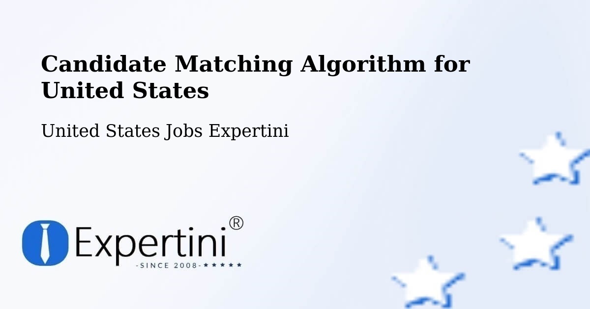 Candidate Matching Algorithm Overview – Chandler - United States Jobs Expertini