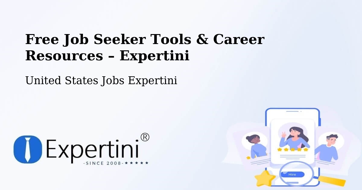 Free Job Seeker Tools & Career Resources – Chandler - Chandler, United States Jobs Expertini