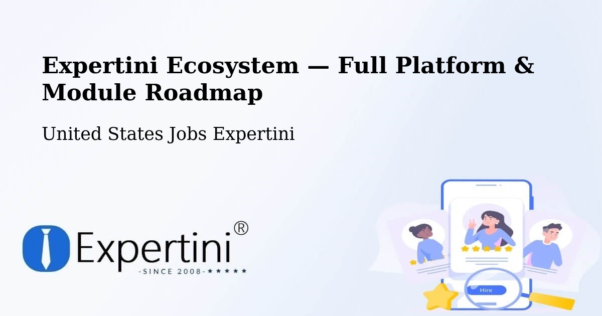 Expertini Ecosystem — Full Platform & Module Roadmap – Chandler